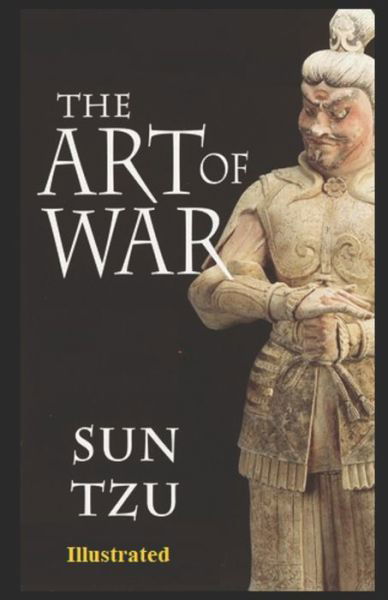 Cover for Sun Tzu · The Art of War illustrated (Taschenbuch) (2021)