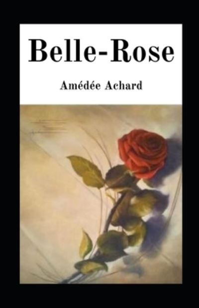 Cover for Amedee Achard · Belle-Rose illustree (Paperback Book) (2021)