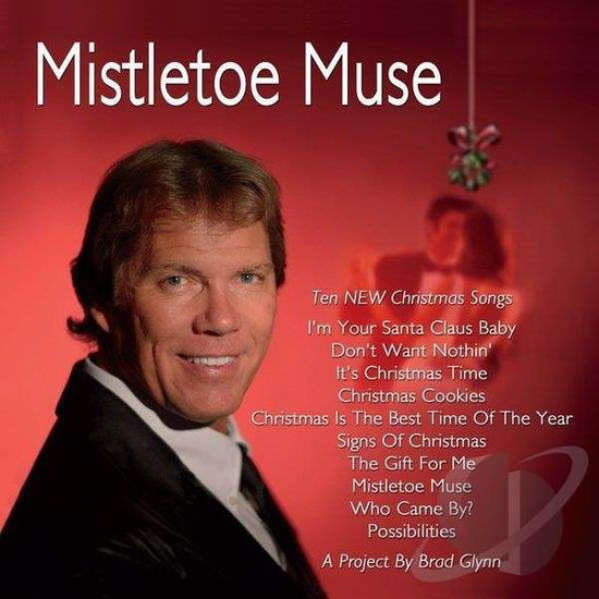 Mistletoe Muse - Brad Glynn - Music - CD Baby - 0013964084993 - November 5, 2014