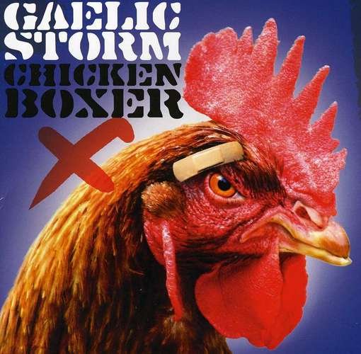 Cover for Gaelic Storm · Chicken Boxer (CD) (2012)