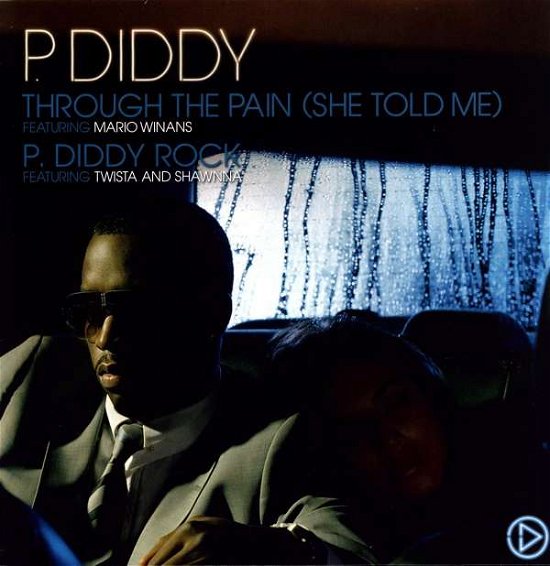 Through the Pain - P. Diddy - Musik - BAD BOY - 0075678996993 - 27. august 2007