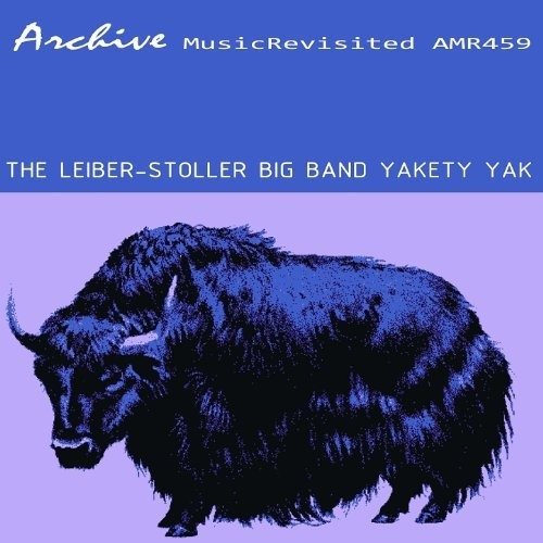 Cover for Leiber-Stoller Big Band · Yakety Yak (CD) (2018)