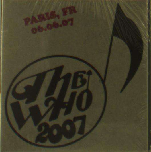 Live - June 6 07 - Paris Fr - The Who - Musik -  - 0715235048993 - 4. Januar 2019