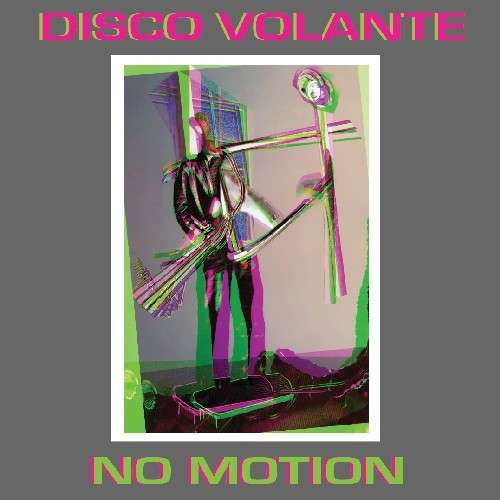 Cover for Disco Volante · No Motion (7&quot;) [Limited edition] (2012)