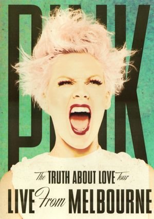 Cover for P!nk · Truth About Love Tour - Live From Melbourne (DVD) (2022)