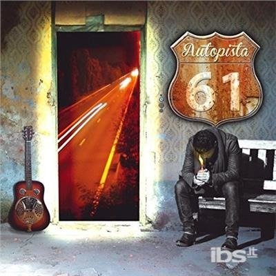Cover for Autopista 61 · Autopista 61 / 1er Album (CD) (2015)