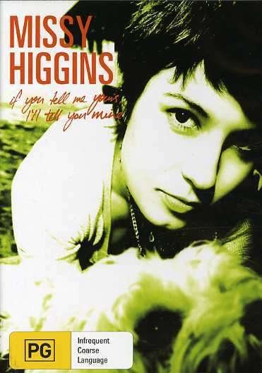 If You Tell Me Yours I'll Tell You Mine (Pal / Regio - Missy Higgins - Filme - TH 11TH HOUR - 0946343488993 - 4. Oktober 2005