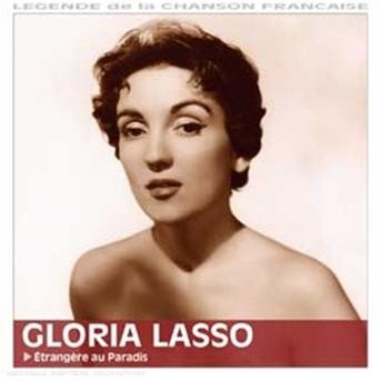 Cover for Gloria Lasso · Etrangere Au Paradis (CD) (2011)