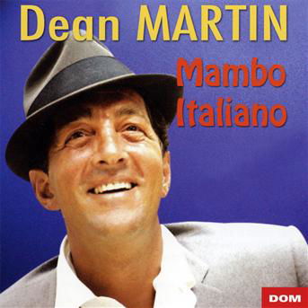 Mambo Italiano - Dean Martin - Música - DOM - 3254872011993 - 25 de outubro de 2019
