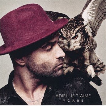Cover for Ycare · Adieu Je Taime (CD) (2018)
