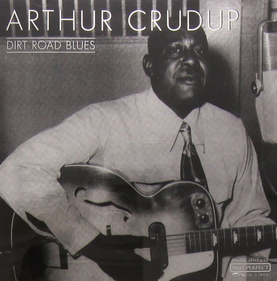 Cover for Arthur Crudup · Dirt Road Blues (CD)