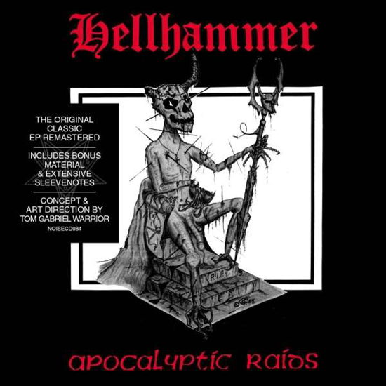 Apocalyptic Raids - Hellhammer - Musiikki - NOISE RECORDS - 4050538550993 - perjantai 5. kesäkuuta 2020