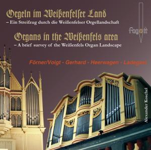 Orgeln im Weißenfelser Land - Alexander Koschel - Muziek - Fagott - 4260038390993 - 2013