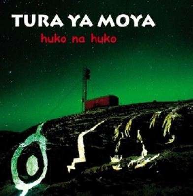 Huko Na Huko - Tura Ya Moya - Musik - SIREENA - 4260182981993 - 6. september 2019