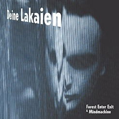 Cover for Deine Lakaien · Forest Enter Exit &amp; Mindmachine (LP) [Limited edition] (2023)