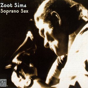 Cover for Zoot Sims · Soprano Sax (CD) [Limited edition] (2006)