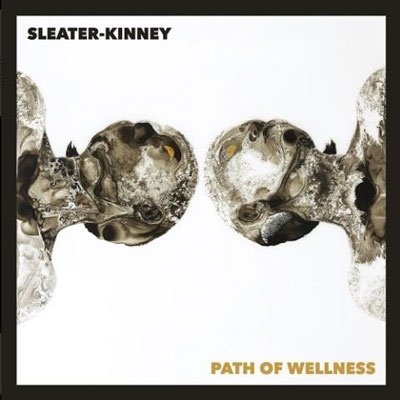 Cover for Sleater-Kinney · Path Of Wellness (CD) [Japan Import edition] (2021)