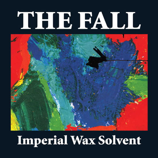 Cover for The Fall · Imperial Wax Solvent (LP) [Black 12&quot; Vinyl edition] (2023)