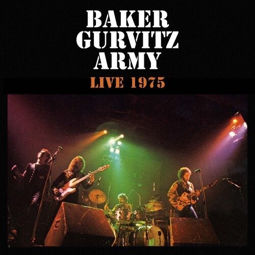 Cover for Baker Gurvitz Army · Live 1975 (CD) [Remastered And Expanded Cd edition] (2023)