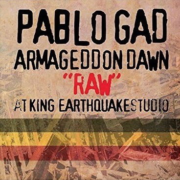 Armageddon Dawn "refined" At Conscious Studio - Pablo Gad - Music - REGGAE ON TOP - 5050580707993 - June 9, 2022