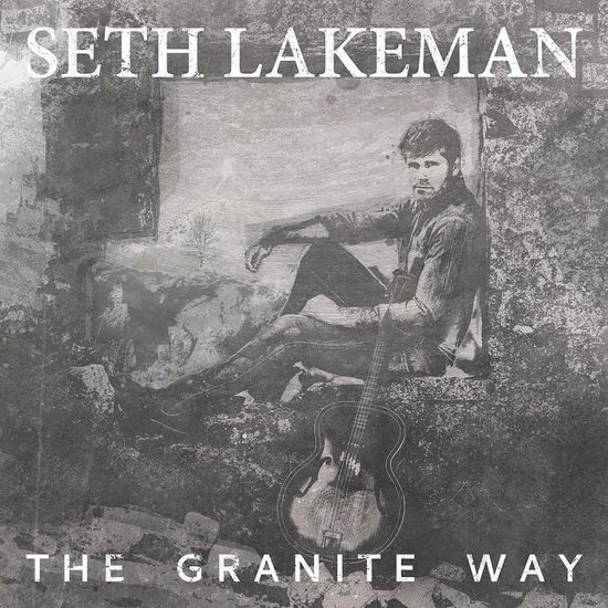 Cover for Seth Lakeman · The Granite Way (CD) (2025)