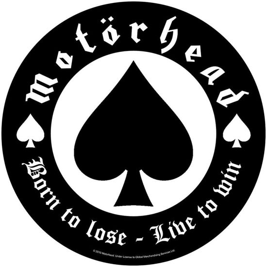 Motorhead Back Patch: Born To Lose - Motörhead - Mercancía - PHD - 5055339724993 - 23 de septiembre de 2019