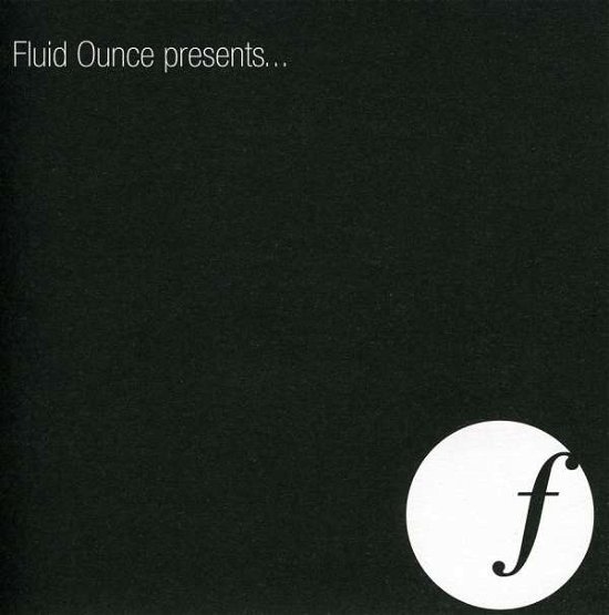 Fluid Ounce Presents - Various Artists - Films - Tru Thoughts - 5060006321993 - 27 oktober 2008