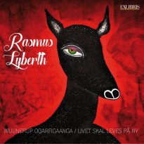 Cover for Rasmus Lyberth · Livet Skal Leves På Ny (CD) (2019)