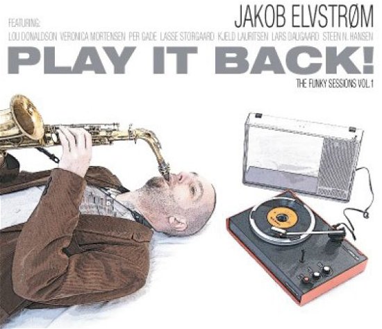 Cover for Jakob Elvstrøm · Play It Back! (CD) (2015)