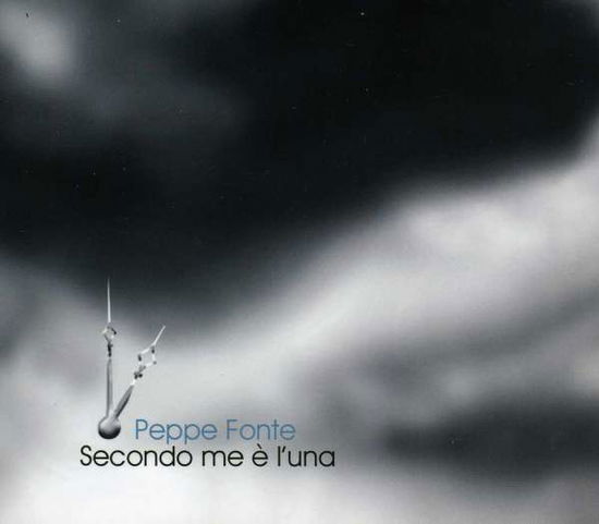 Secondo Me E' L'una - Peppe Fonte - Music - ODD TIMES - 8015948303993 - July 24, 2012