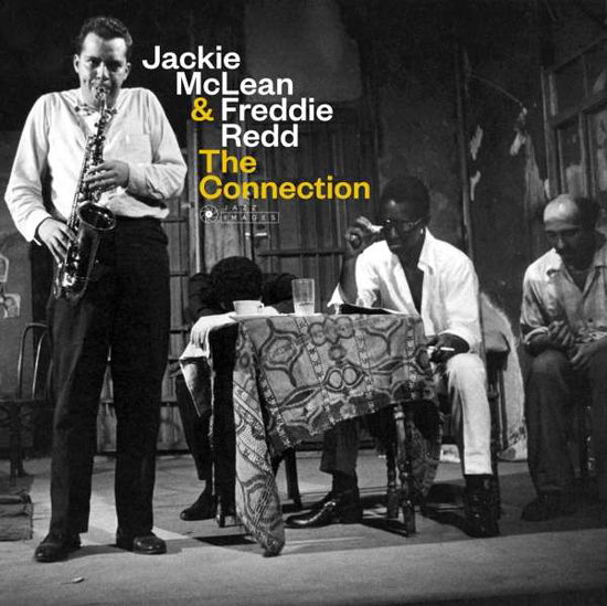 The Connection - Jackie Mclean & Freddie Redd - Music - JAZZ IMAGES (WILLIAM CLAXTON SERIES) - 8436569192993 - 2019