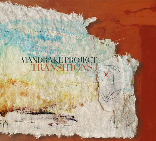Cover for Mandrake Project · Transitions (CD) [Digipak] (2011)