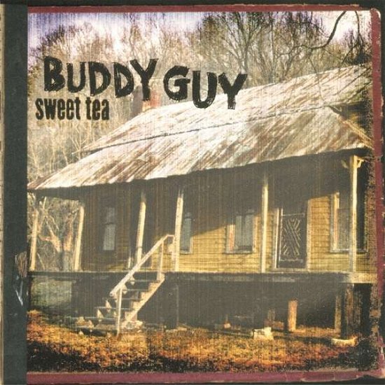 Cover for Buddy Guy · Sweet Tea (LP) (2018)