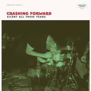 Cover for Crashing Forward · Silent All These Years (green / White Splatter) (LP) (2023)