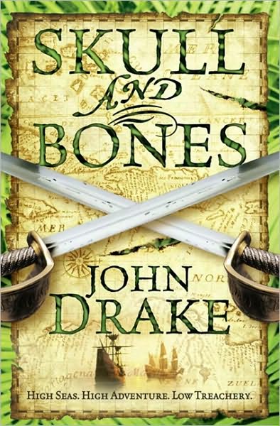 Skull and Bones - John Drake - Książki - HarperCollins Publishers - 9780007268993 - 31 marca 2011