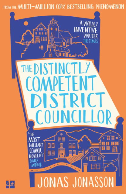 Cover for Jonas Jonasson · The Distinctly Competent District Councillor (Paperback Book) (2026)