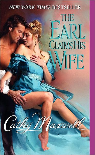 Cover for Cathy Maxwell · The Earl Claims His Wife - Scandals and Seductions (Paperback Book) (2009)