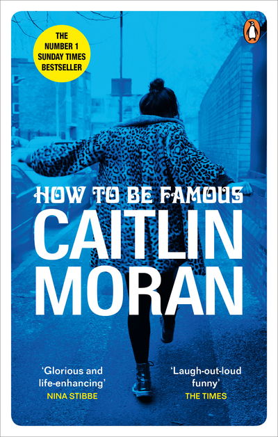 Cover for Caitlin Moran · How to be Famous (Paperback Book) (2019)