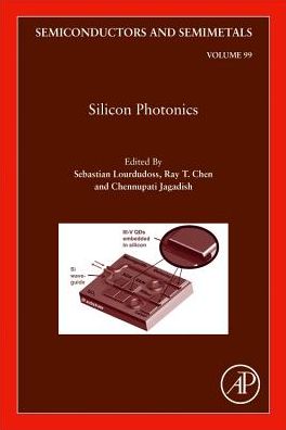 Silicon Photonics -  - Books - Elsevier Science Publishing Co Inc - 9780128150993 - October 8, 2018