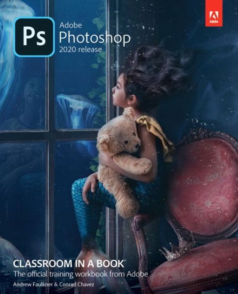 Cover for Andrew Faulkner · Adobe Photoshop Classroom in a Book (2020 release) - Classroom in a Book (Paperback Book) (2020)