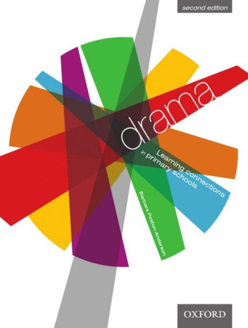 Learning Connections in Primary Schools, 2e - Poston-Anderson, Barbara (, Associate Professor, Faculty of Arts and Social Sciences, University of Technology, Sydney) - Books - Oxford University Press Australia - 9780195576993 - September 10, 2012