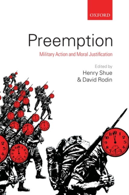 Cover for Henry Shue · Preemption: Military Action and Moral Justification (Paperback Book) (2009)