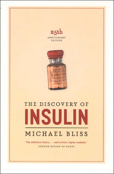 Cover for Michael Bliss · The Discovery of Insulin: Twenty-fifth Anniversary Edition (Paperback Book) [25 Anv edition] (2007)