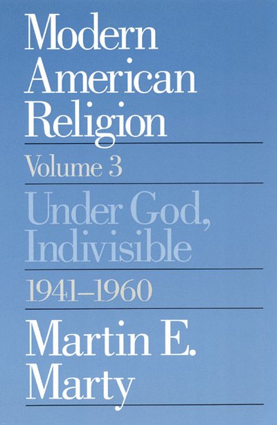 Cover for Martin E. Marty · Modern American Religion (Paperback Book) [New edition] (1999)
