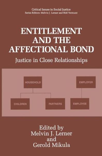 Cover for Melvin J Lerner · Entitlement and the Affectional Bond: Justice in Close Relationships - Critical Issues in Social Justice (Hardcover Book) [1994 edition] (1994)