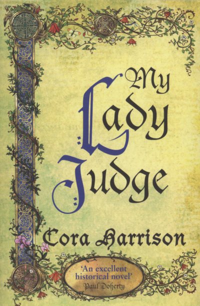 Cover for Cora Harrison · My Lady Judge - The First Burren Mystery (N/A) (2008)