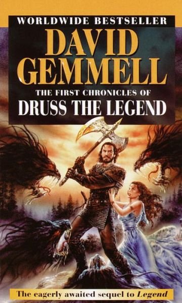 The First Chronicles of Druss the Legend (Drenai Tales, Book 6) - David Gemmell - Books - Del Rey - 9780345407993 - October 5, 1999
