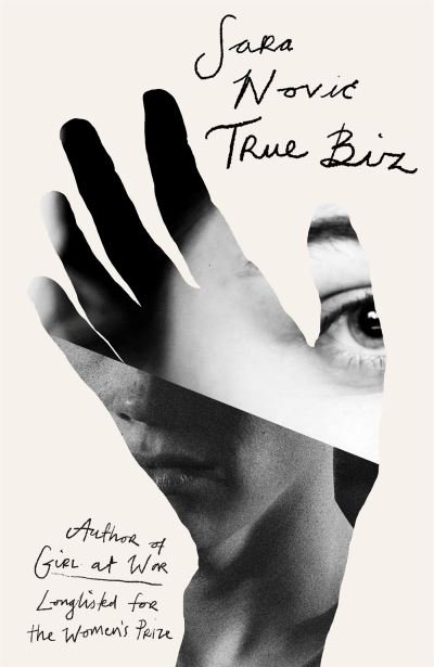 Cover for Sara Novic · True Biz: ‘Warm, complex and compelling’ Bridget Collins (Taschenbuch) (2023)
