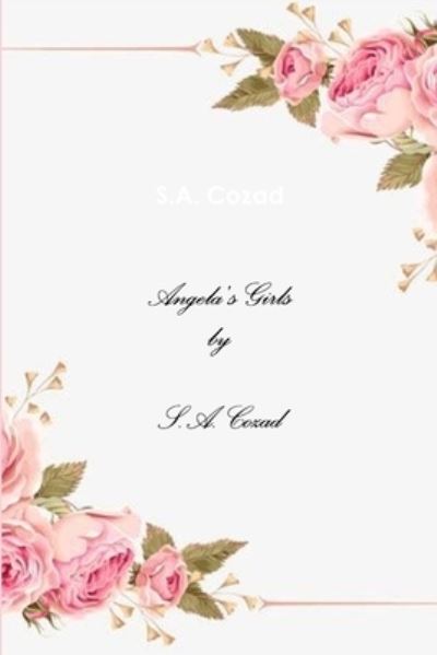 Cover for S. a Cozad · Angela's Girls (Bok) (2019)