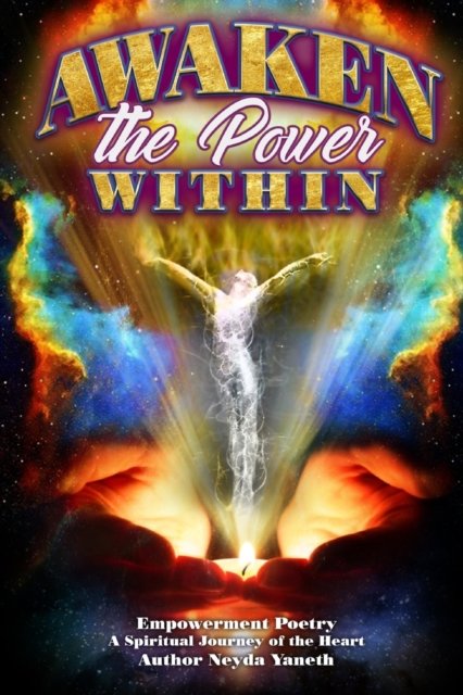 Cover for Neyda Yaneth · Awaken the Power Within (Paperback Bog) (2019)